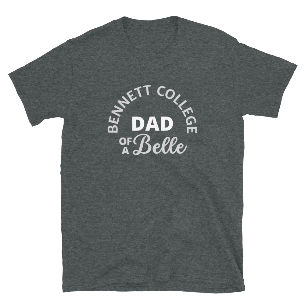 Dad Of A Belle - Short-Sleeve Unisex T-Shirt