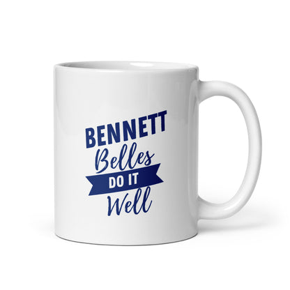 Bennett Belles Do It Well - White Glossy Mug